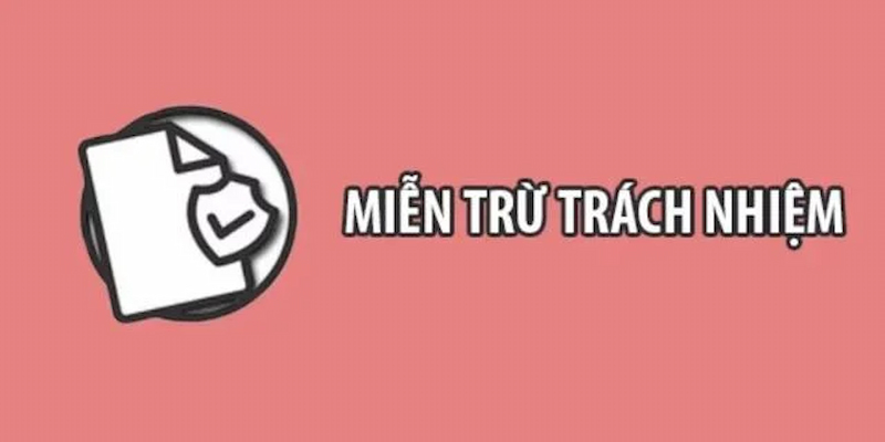 Điều khoản miễn trừ trách nhiệm quan trọng như thế nào?